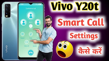Vivo y20t me Smart Call Setting kaise kare, Vivo y20t video call kaise kare, Vivo y20t