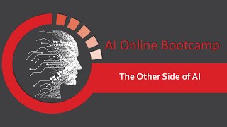 AI Bootcamp - Session 6 - The Other Side of AI