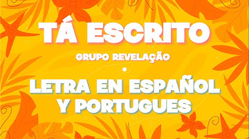 Thumbnail of Tá Escrito - Grupo Revelação | Letra en Español y Portugues