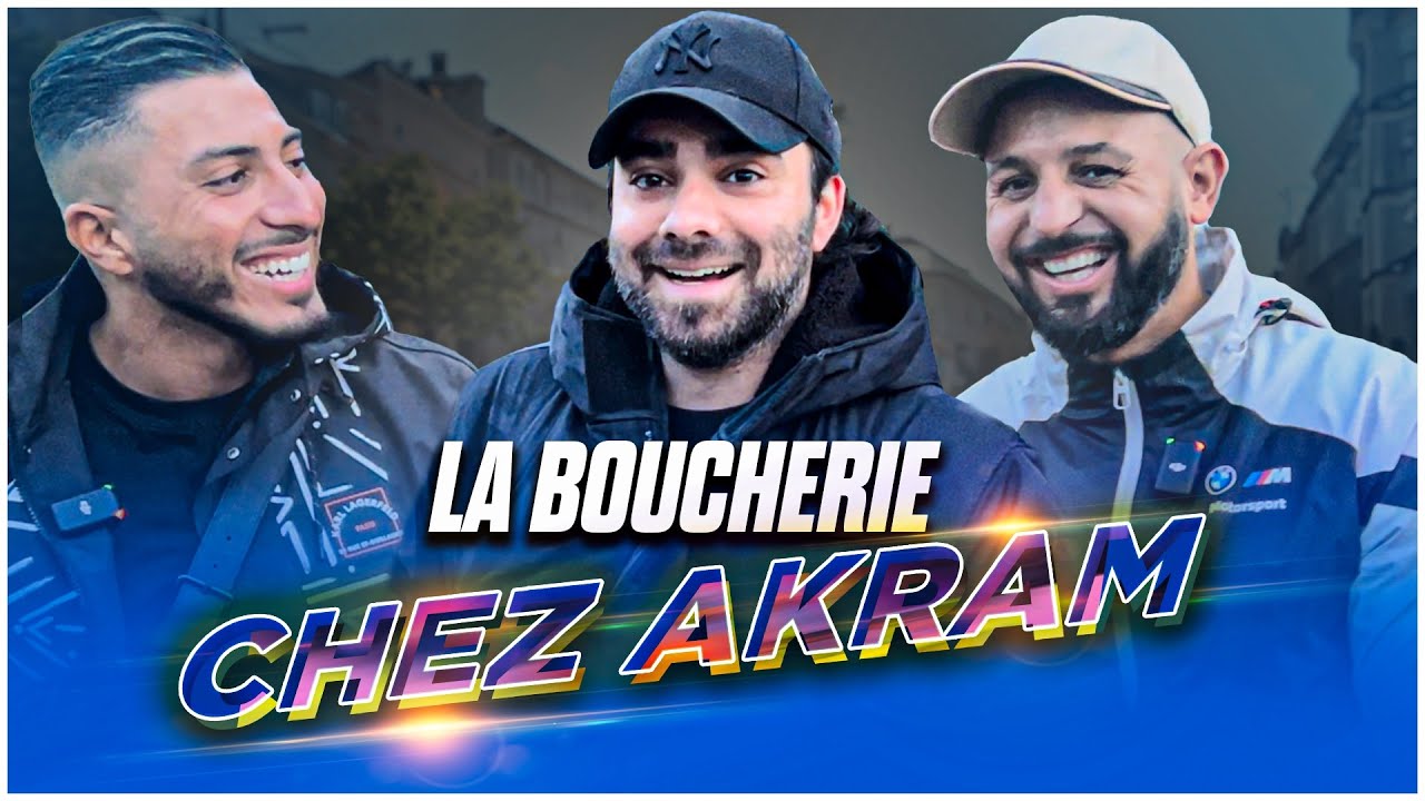 La BOUCHERIE chez AKRAM (exclusivité)