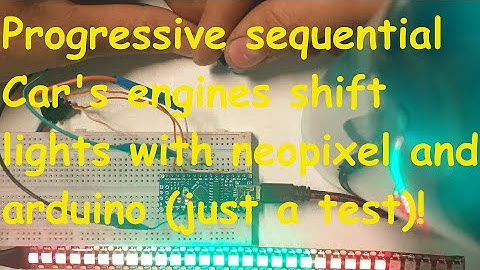 Arduino + NeoPixel = Progressive sequential Car