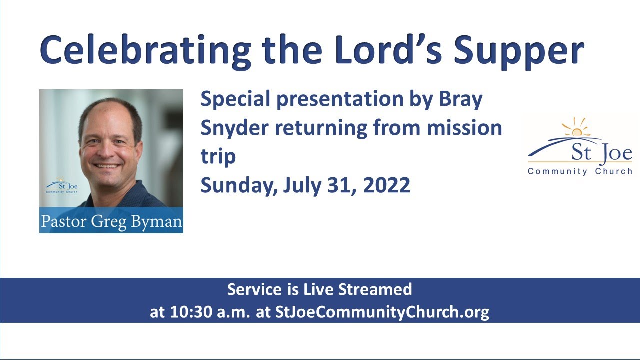 Report From Mission Trip by Bray Snyder (Sunday, July 31, 2022)