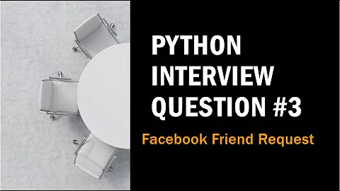 Python Interview Question #3 | Facebook Data Science | Interview Question Answered