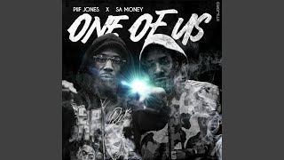One Of Us (feat. Sa Money)