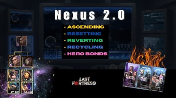 Nexus Guide 2.0 | Last Fortress Satellite Nexus | Ascending, Reverting, Recycling, and Resetting