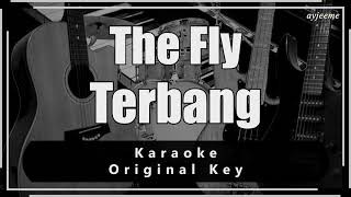 The Fly - Terbang Karaoke (Original Key) Ayjeeme