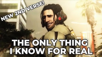 The Only Thing I Know for Real