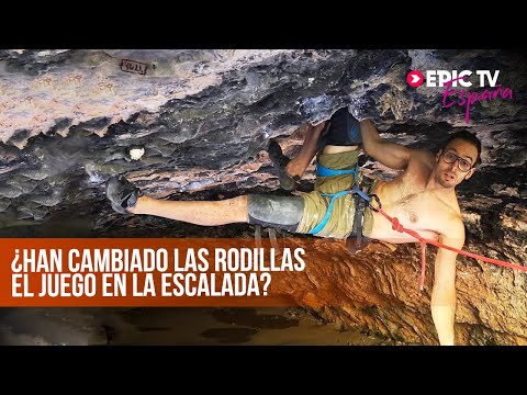 ¿Han Cambiado Las Rodillas El Juego En La Escalada? | EpicTV España #33
