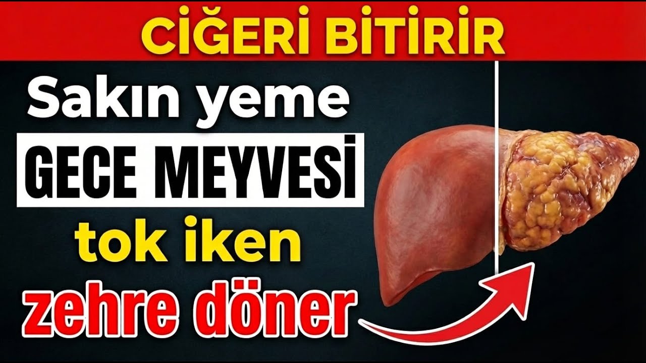 Akşam yemeğinden sonra meyve yemek = karaciğerinizin gizli düşmanı! Gerçeği öğrenin!