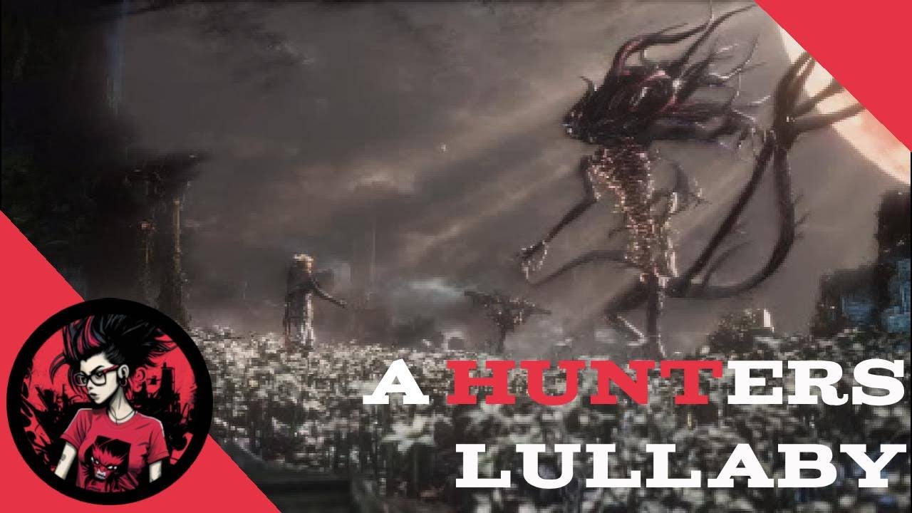 The Hunters Lullaby Bloodborne YouTube