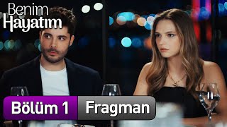 Benim Hayatım 1. Bölüm Fragman