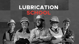 Lubrication School