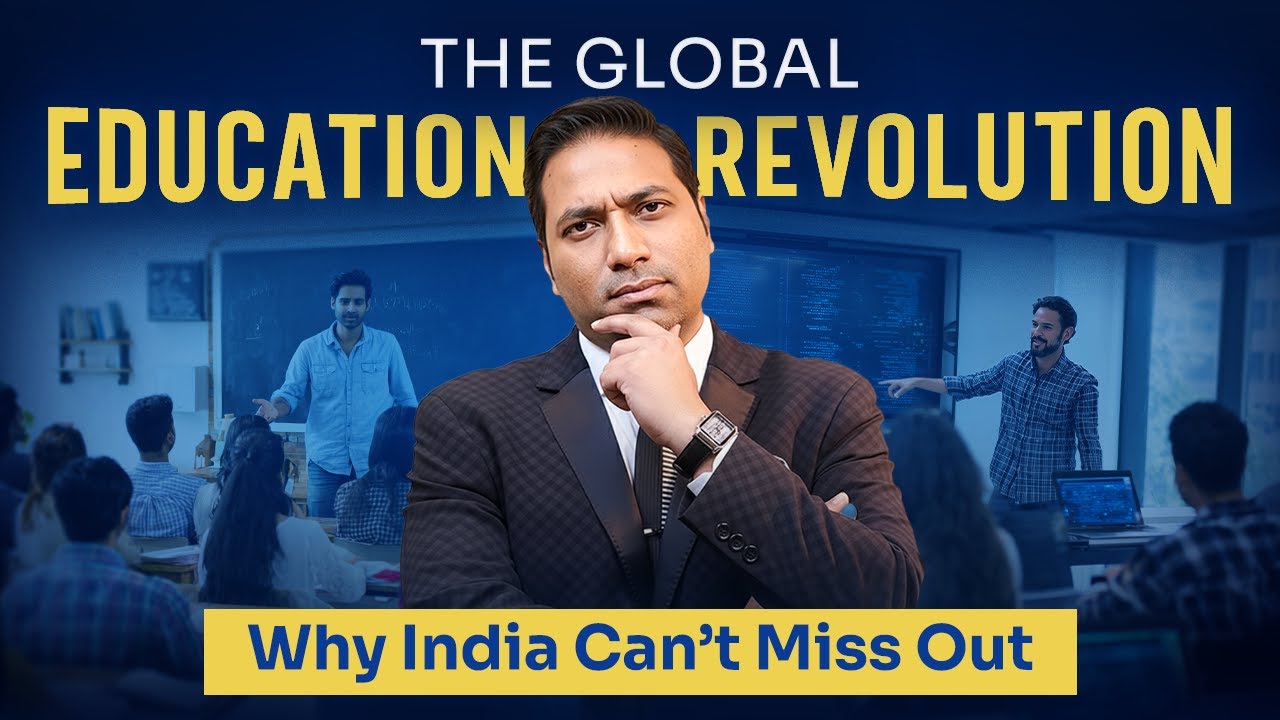 The Global Education Revolution: Why India Can’t Miss Out | Aliff By Asslam Shaikh