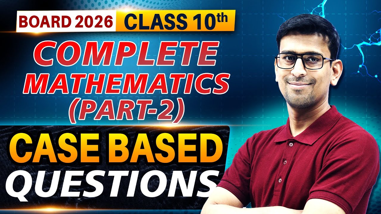 Case-Based Questions | Class 10 Maths | Board Exam 2026 | Part 2 LIVE I Step Up Academy Bhopal