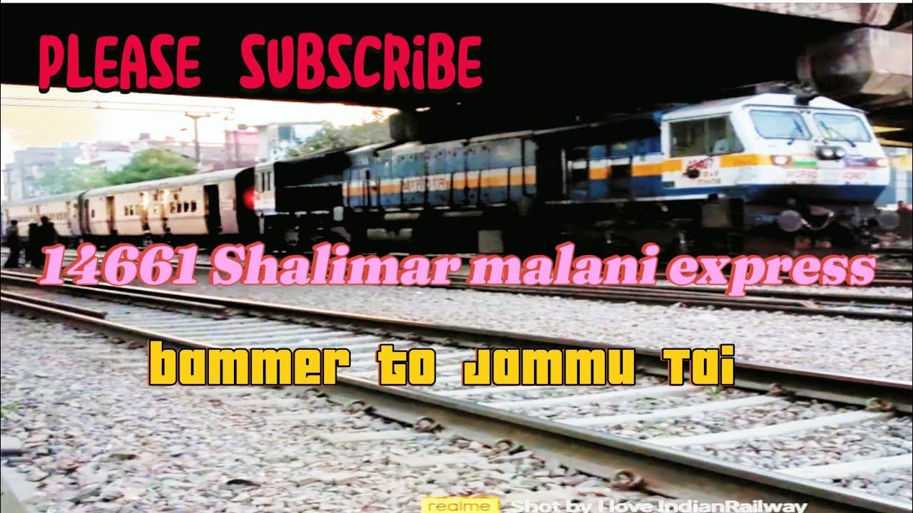 14661 Shalimar malani express//bammer to Jammu tawi//locomotive WDP-4d# ...