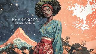 N E O N, Dellahouse - Everybody