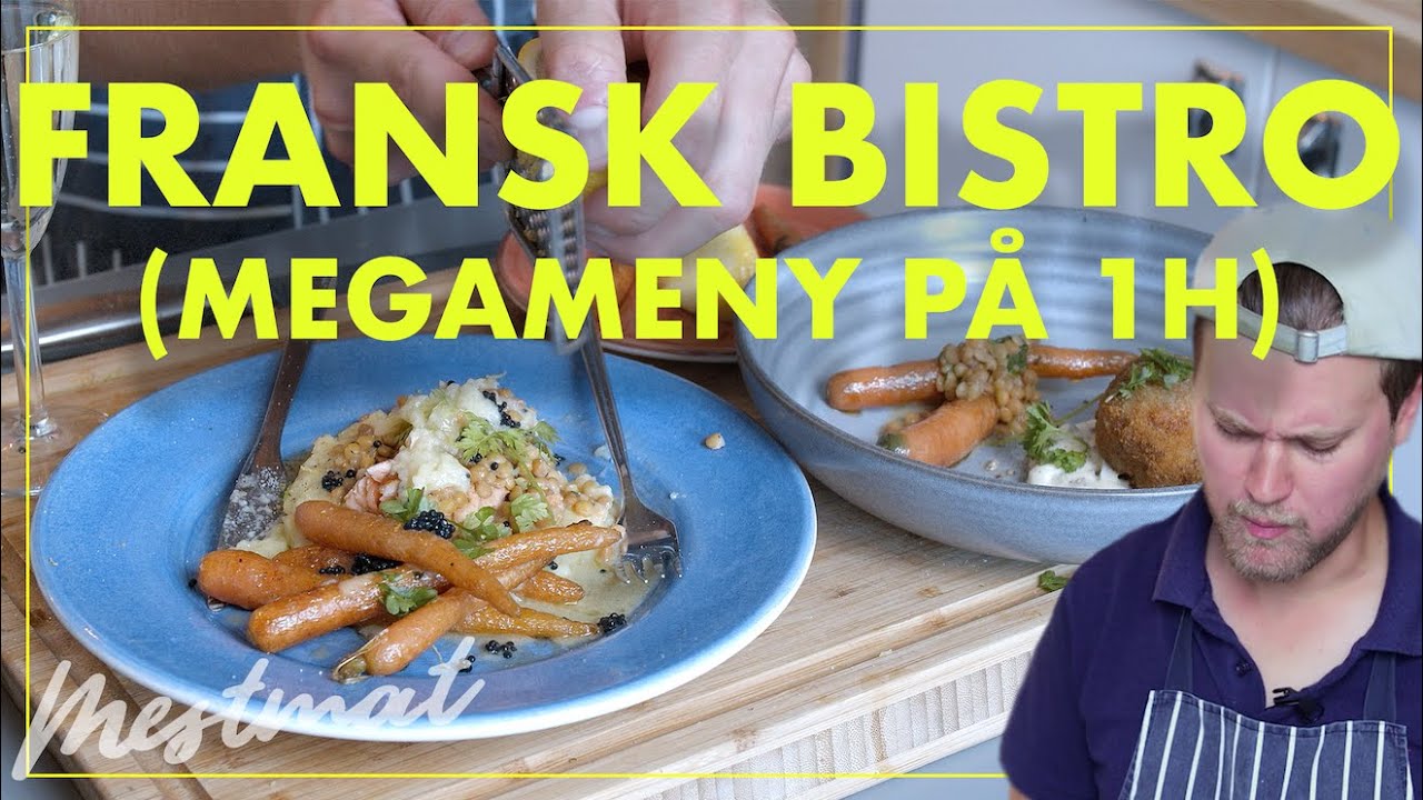 Mest Mat Avsnitt 30: FRANSK BISTROMENY PÅ EN TIMMA *Improv*