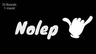 Story wa buat anak nolep #8