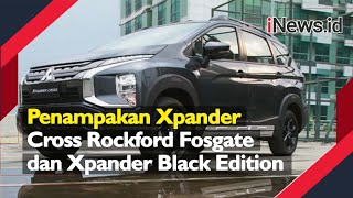 Video Penampakan Xpander Cross Rockford Fosgate dan Xpander Black Edition