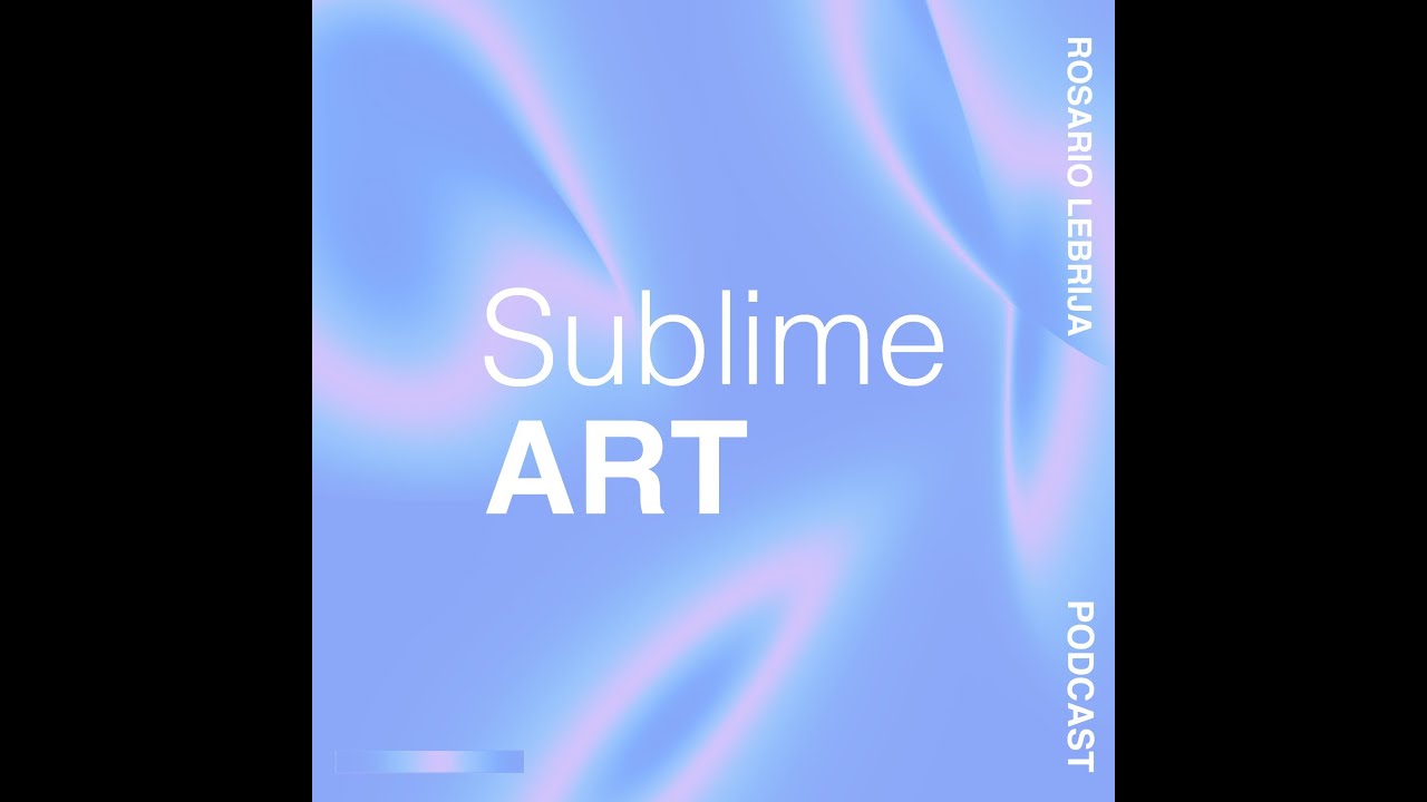 Sublime Art Podcast Trailer