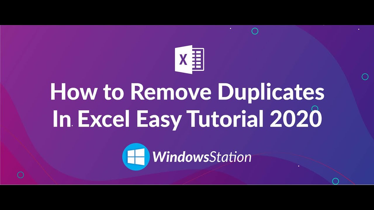 How to Remove Duplicates In Excel: Easy Tutorial 2020 - YouTube