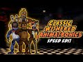 [FNaF] Speed Edit - Classic Withered Animatronics