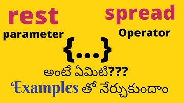 JavaScript - rest parameter and spread operator | Telugu Tutorial