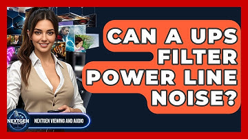 Can A UPS Filter Power Line Noise? - NextGen Viewing and Audio