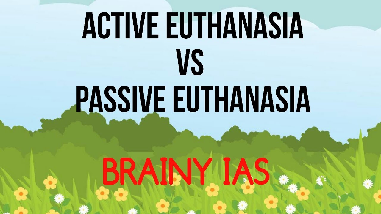 definition of active and passive euthanasia