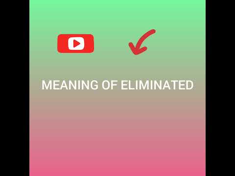 Meaning Of Eliminated