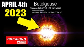 Betelgeuse Supernova BREAKING NEWS! (About to explode in April?!) 4/4/2023 by THEREALPAX 5,237 views 1 year ago 30 minutes