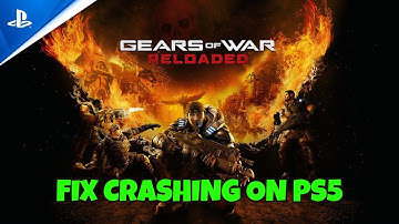 How To Fix Gears of War: Reloaded Crashes/Crashing at Startup Error On PS5