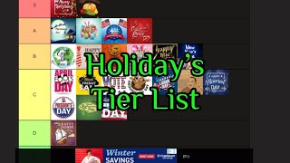 HOLIDAYS Tier List!!