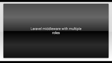 Laravel middleware with multiple roles
