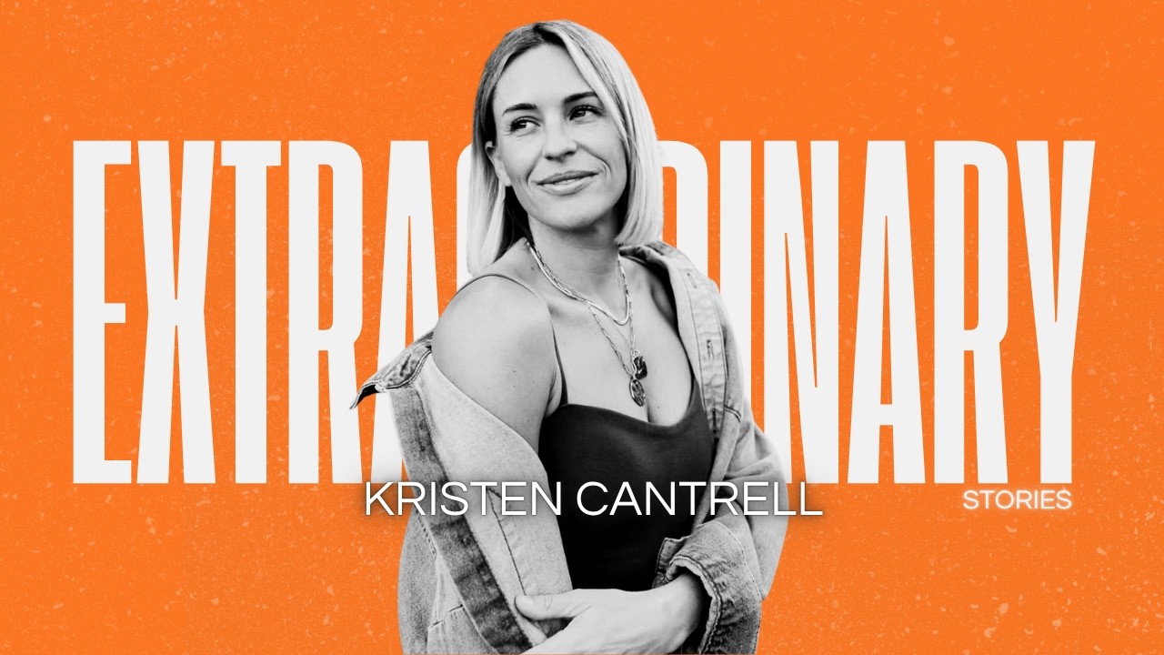 “Put Yourself in the Right Rooms and Plug In” | The Extraordinary Story of Kristen Cantrell