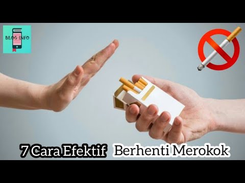 Video: Cara Berhenti Merokok: 7 Cara Efektif Untuk Berhenti Merokok