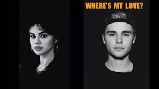 Justin Bieber &amp; Selena Gomez - Where&#39;s my love?