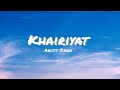 Khairiyat - (Lyrics) Arijit Singh | | Chhichhore | Nitesh Tiwari | Sushant, Shraddha | Pritam | Mp3 Song
