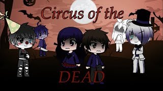 Download Circus Of The Dead: Glmv Video MP3 Circus Of The Dead: Glmv
