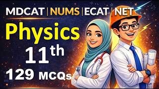 Physics MCQs Preparation: MDCAT | NUMS | ECAT | NET  NUST | Solved Past Papers