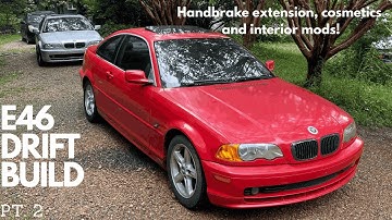 E46 Drift Build Pt.2 | Handbrake Extension, Cosmetics and Boots!