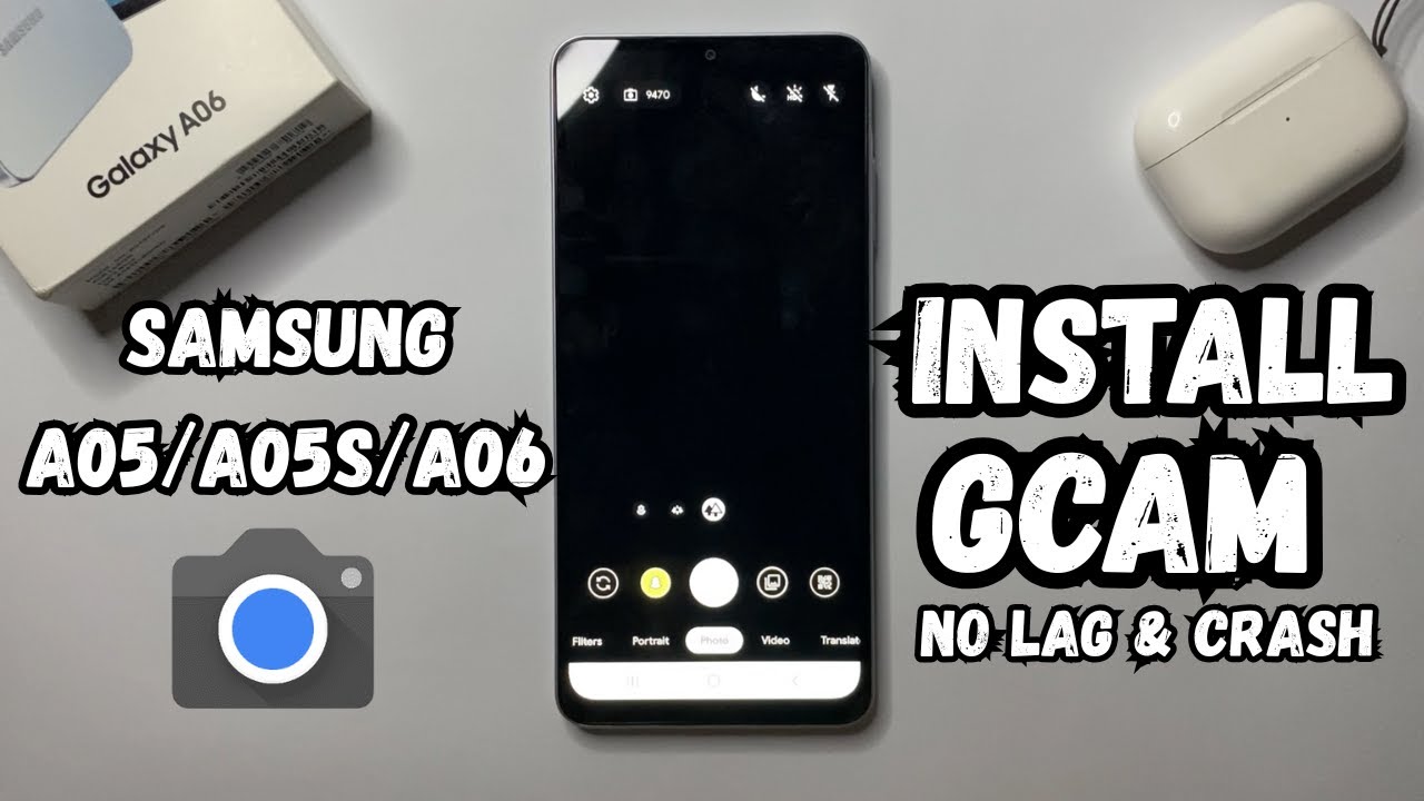 How to Install gcam in Samsung A05/A05s/A06