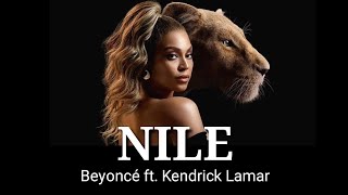 NILE - Beyoncé ft. Kendrick Lamar (lyric video)