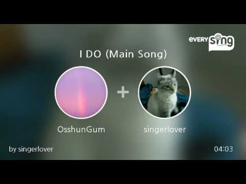 [everysing] I DO (Main Song)
