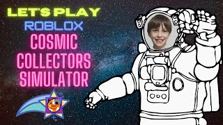 Cosmic Collectors Simulator Let's Play