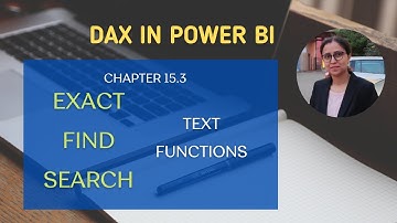 15.3 How to Use EXACT, FIND, SEARCH Text Functions in DAX | DAX in Power BI