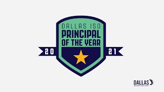 Dallas ISD Announces its 2020-2021 Principal of the Year Winners