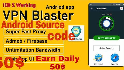 Free Vpn Android Studio Source code Earn Daily 50$| Vpn app earn monthly 500$