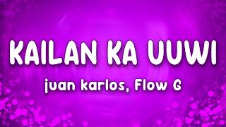 Kailan Ka Uuwi - juan karlos ft. Flow G