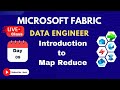 Microsoft Fabric - Live Class: 9. Introduction to Map Reduce